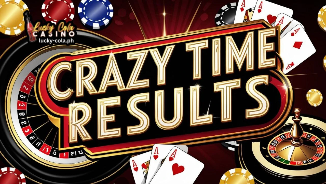 Crazy Time Results Paano Maglaro at Manalo