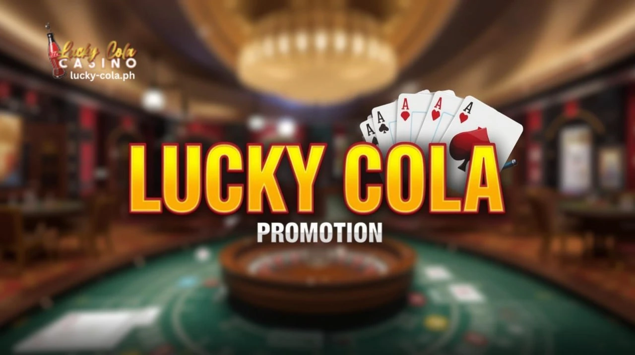 Lucky Cola Promotion: Alok, Benepisyo, at Mobile Access