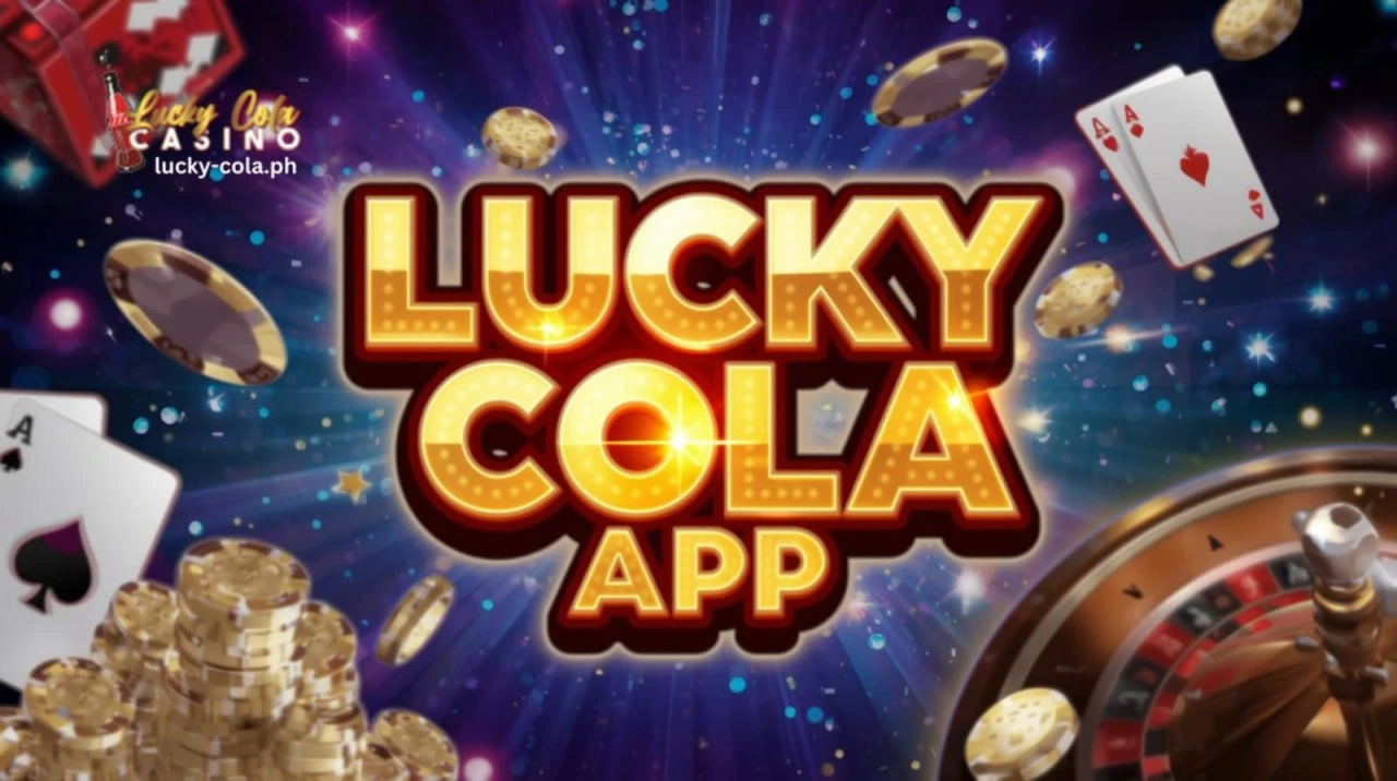 Lucky Cola APP: Mobile Access, Promotion, at VIP Benefits