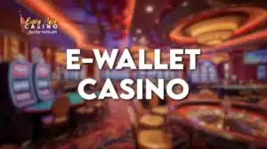 E-wallet Casino: Gabay sa Online Gaming at Digital Wallet
