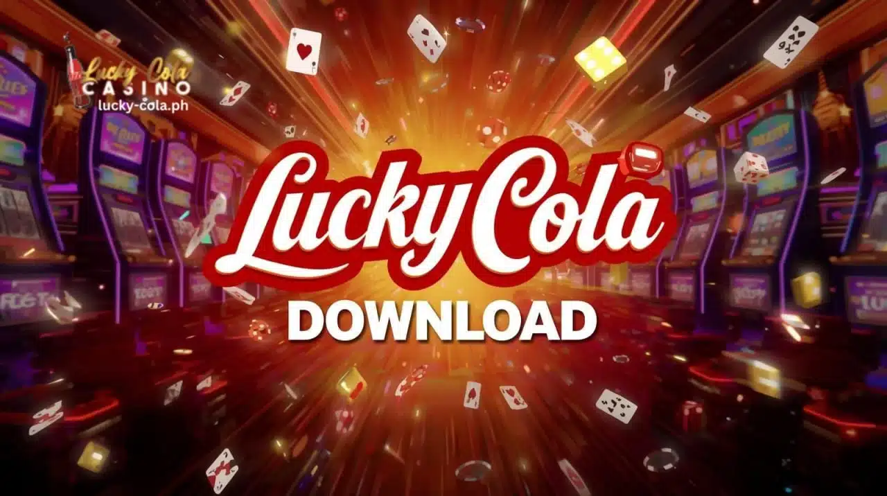Lucky Cola Download: Gabay sa Demo, Live, at GCash Casino